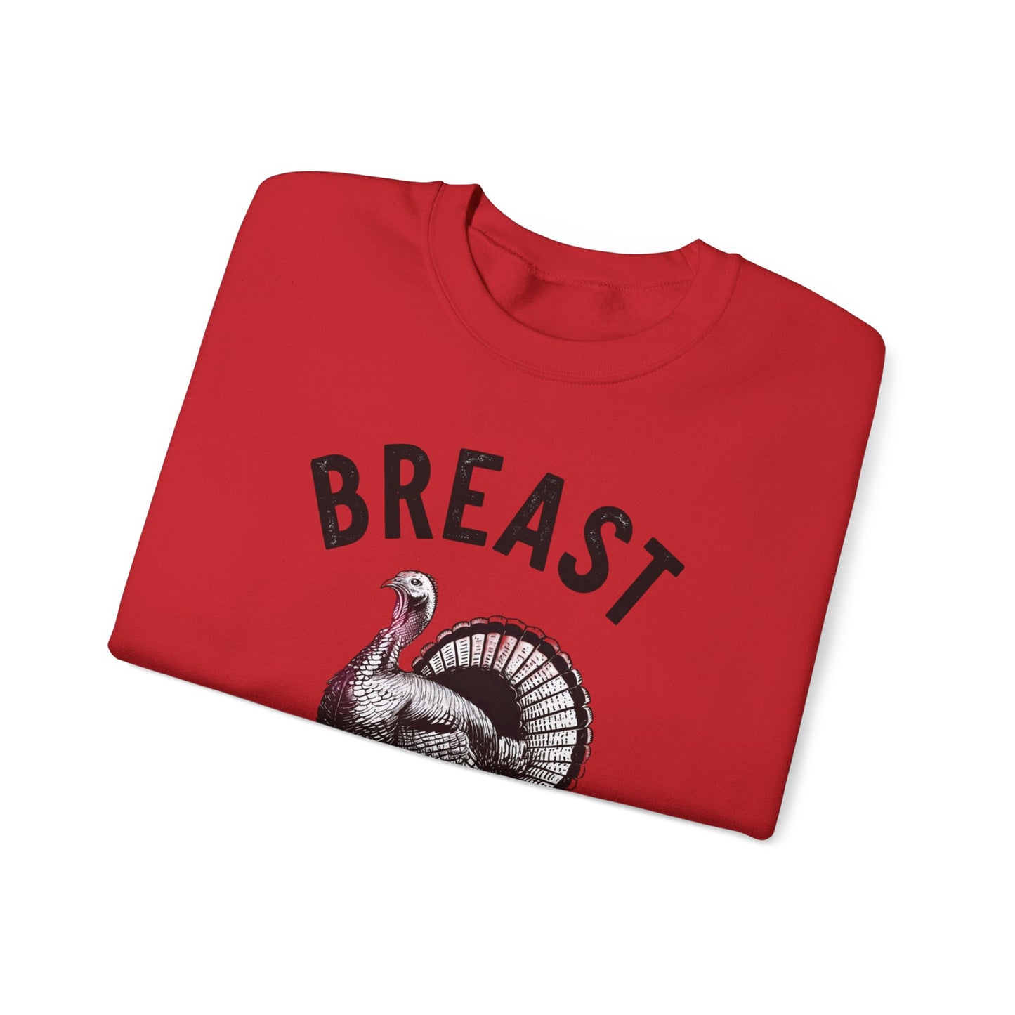 Breast Man Sweatshirt- Thanksgiving Funny Men Attire MM