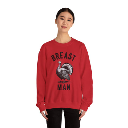 Breast Man Sweatshirt- Thanksgiving Funny Men Attire MM