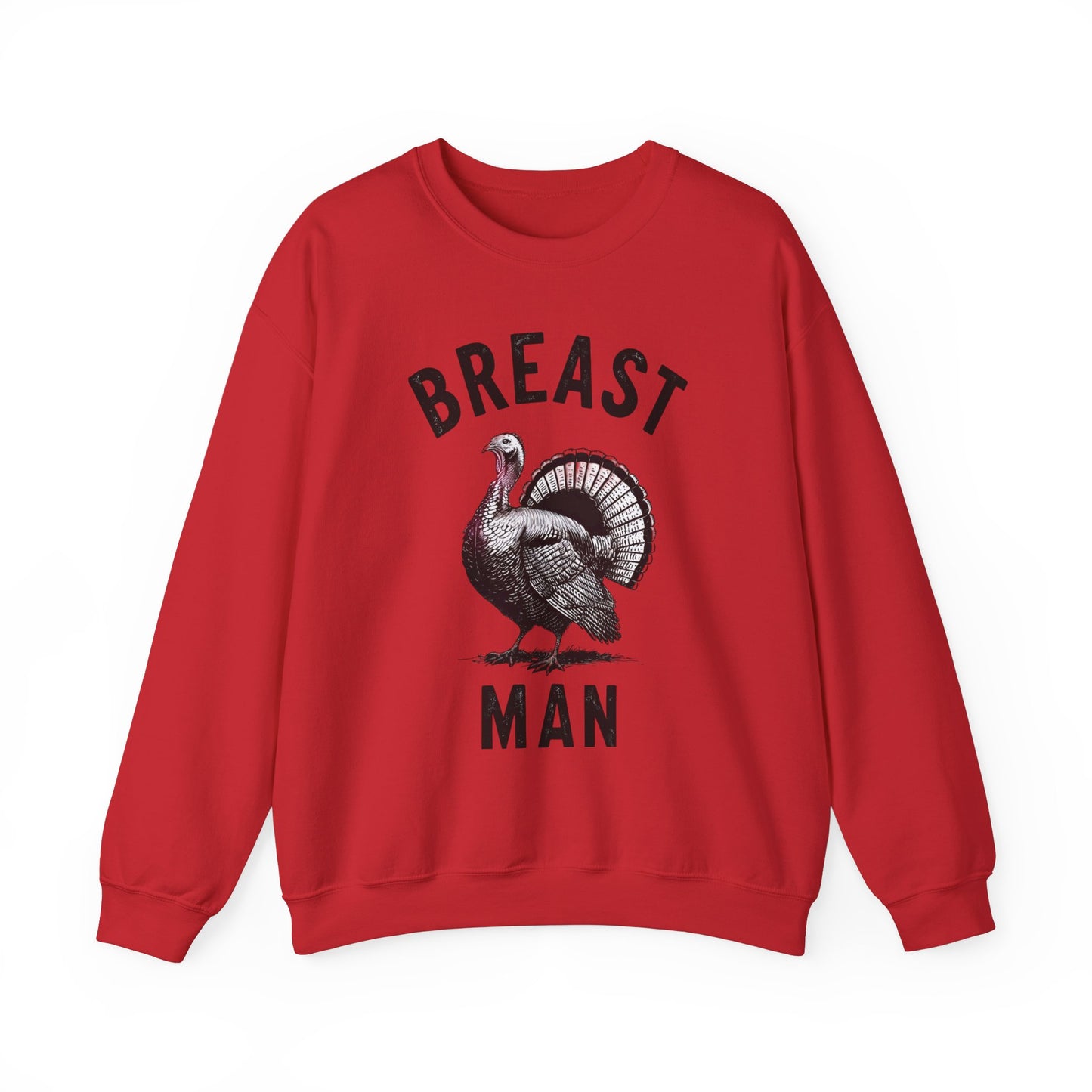 Breast Man Sweatshirt- Thanksgiving Funny Men Attire MM