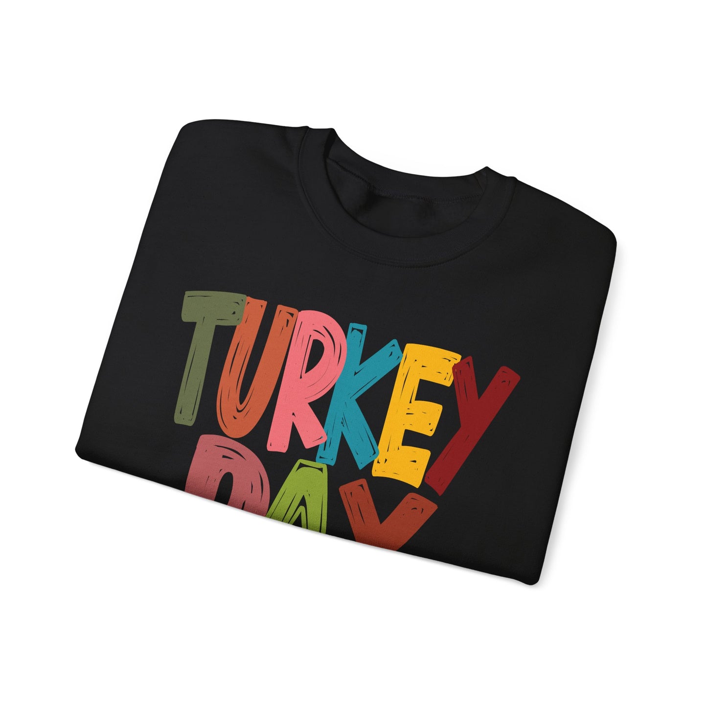 Turkey Day Thanksgiving Holiday Crewneck Sweatshirt